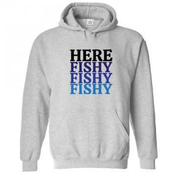 Here Fishy Fishy Fishy Classic Unisex Kids and Adults Pullover Hoodie									 									 									